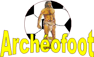 logo Arch�ofoot D�couvrez le contenu des chapitres grace au survol des boutons avec votre souris